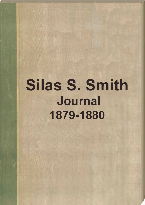Smith, Silas S., Journal 
November 4, 1879 - October 25, 1880
